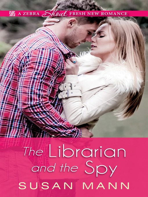 Title details for The Librarian and the Spy by Susan Mann - Available